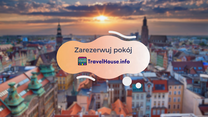 Travel House: Opis pokoi, oferta, lokalizacja 